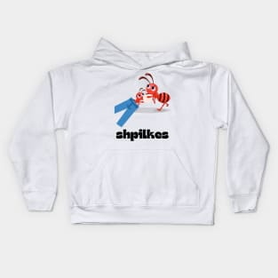 Shpilkes - Funny Yiddish Quotes Kids Hoodie